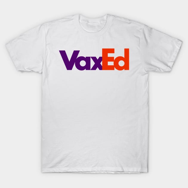 VaxEd T-Shirt by TeeLabs